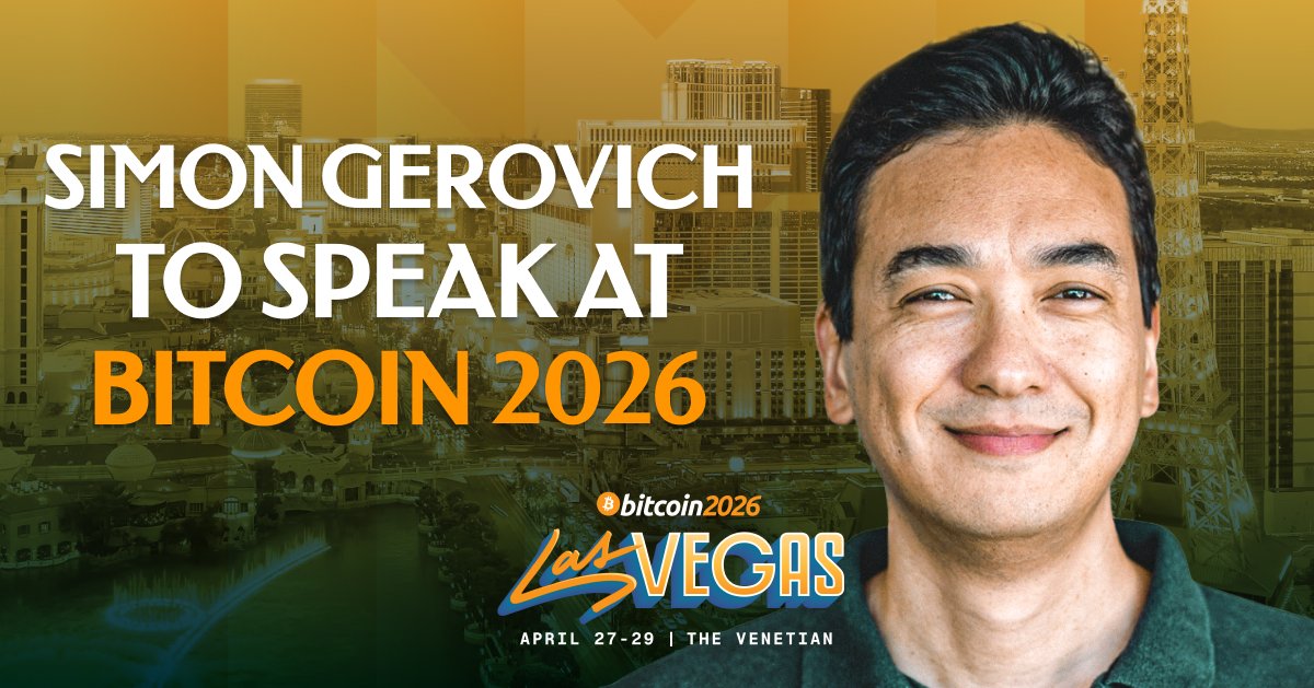 Simon Gerovich Confirmed As A Bitcoin 2026 Speaker